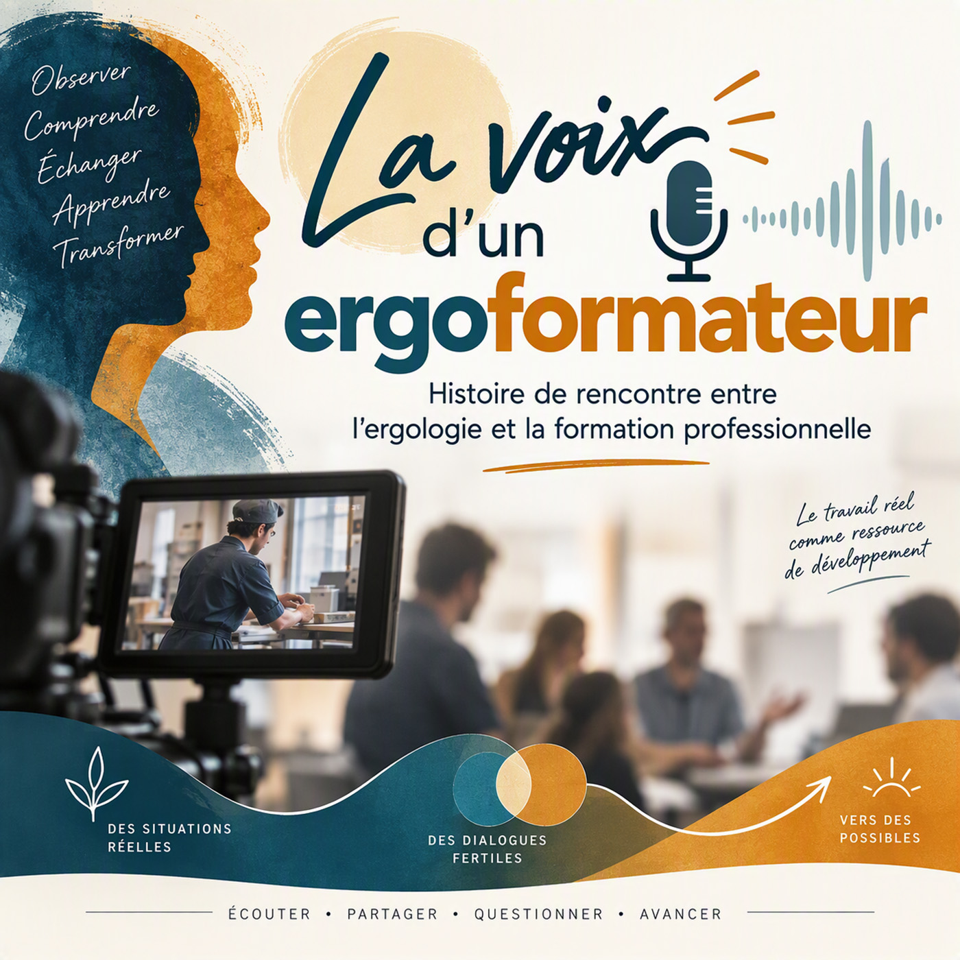 Pochette du podcast "La voix d'un ergoformateur"
